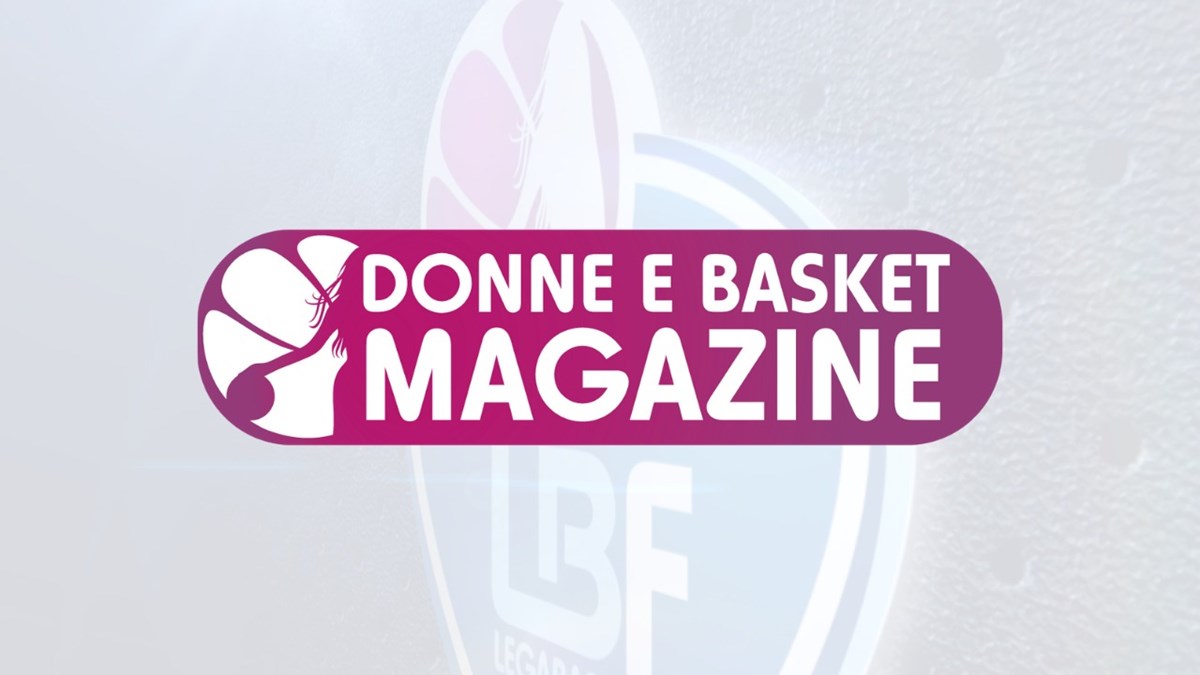 Stasera alle 20.30 "Donne e Basket Magazine" su Mediasport Channel e
